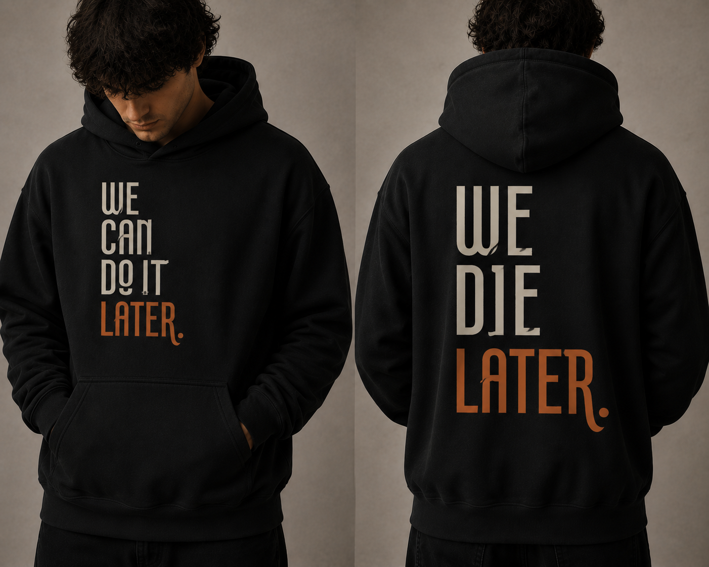We die later